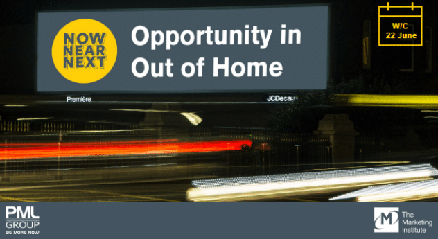 Now Near Next – Opportunity in Out of Home 22 June