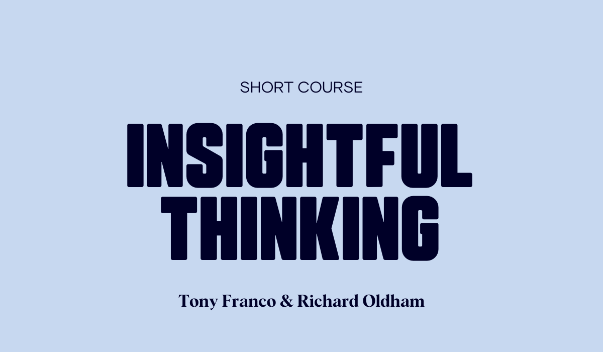 Introduction to Insightful Thinking