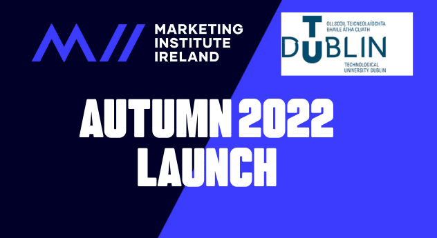 MII // TU Dublin – Autumn 2022 Launch